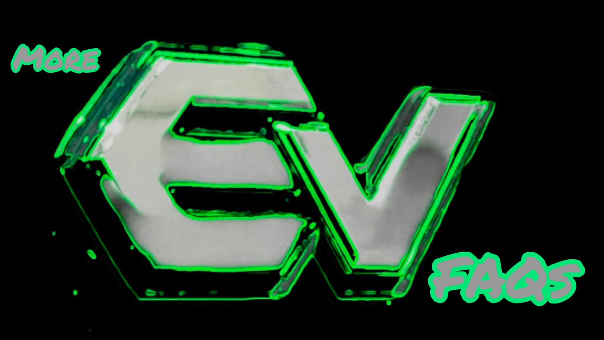 20 More EV FAQs