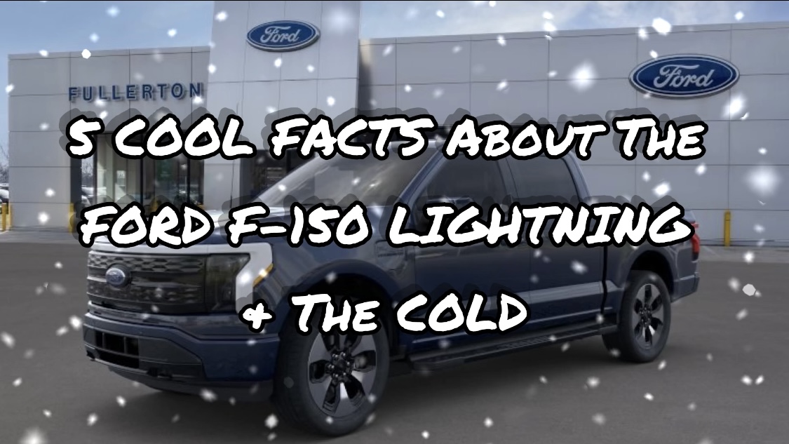 5 Cool Facts To Consider About The Cold and The 2023 Ford F-150 Lightning